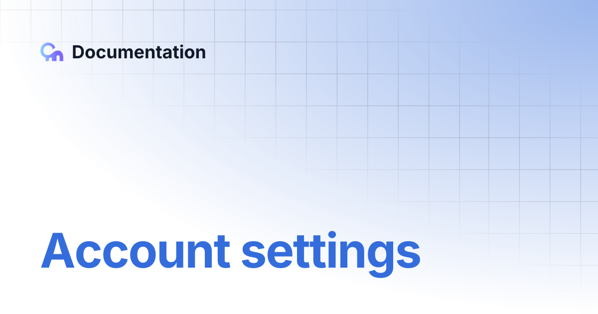 Account settings | Documentation